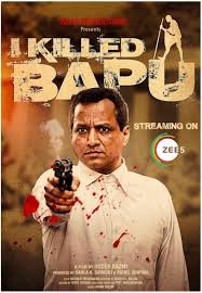 I Killed Bapu